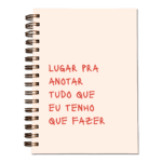 caderno lugar pra anotar tudo que eu tenho que fazer